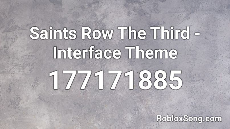 Saints Row The Third - Interface Theme Roblox ID