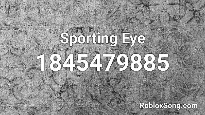 Sporting Eye Roblox ID