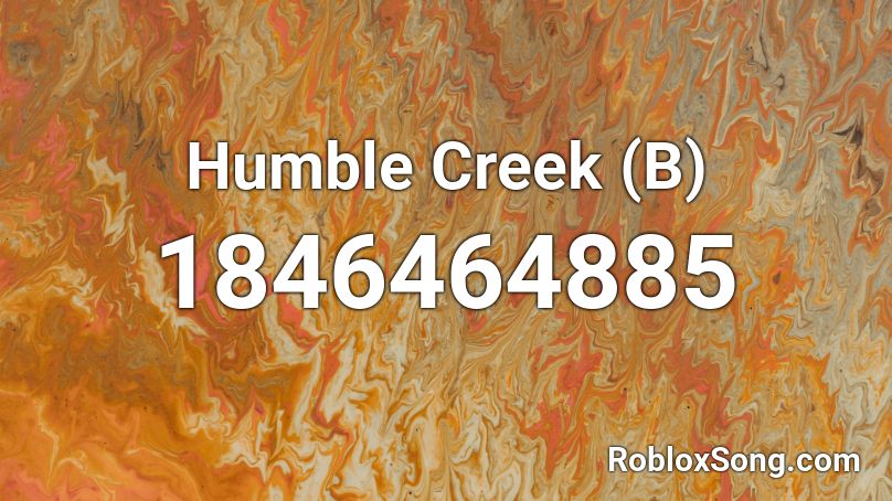 Humble Creek (B) Roblox ID