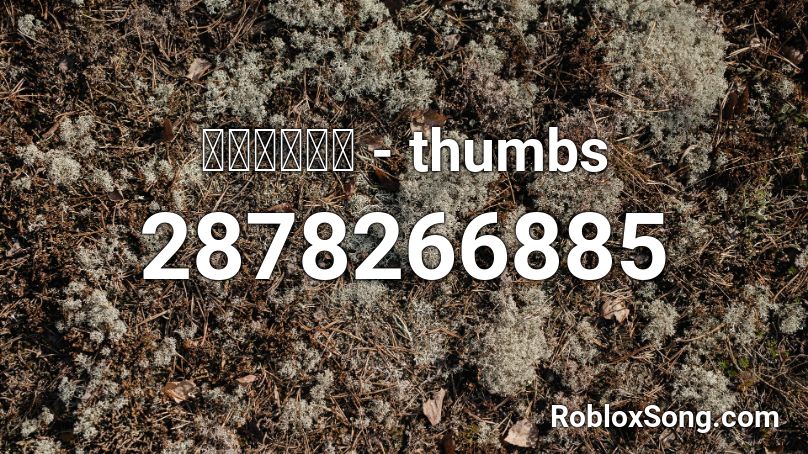 ⓒⓗⓔⓡⓨⓛ - thumbs Roblox ID