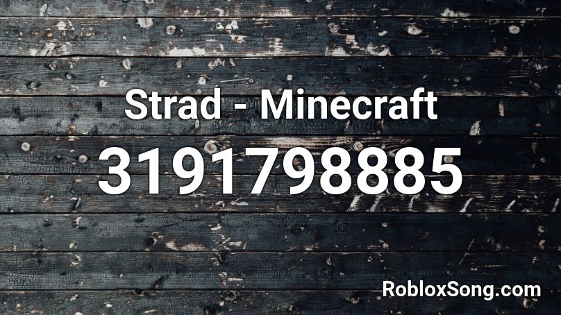 Strad Minecraft Roblox Id Roblox Music Codes - roblox id envy me