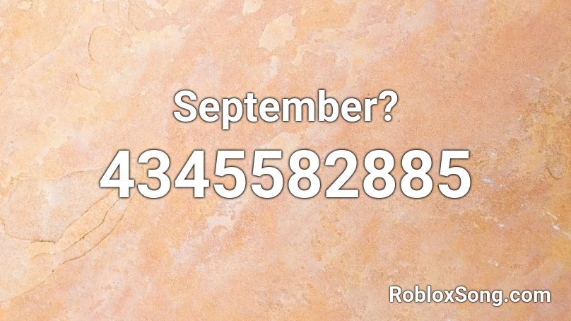 September? Roblox ID