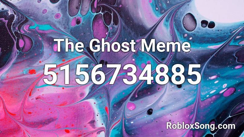 The Ghost Meme Roblox ID