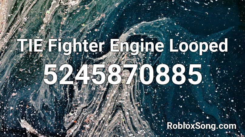 TIE Fighter Engine Looped Roblox ID