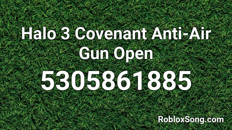 Halo 3 Covenant Anti-Air Gun Open Roblox ID