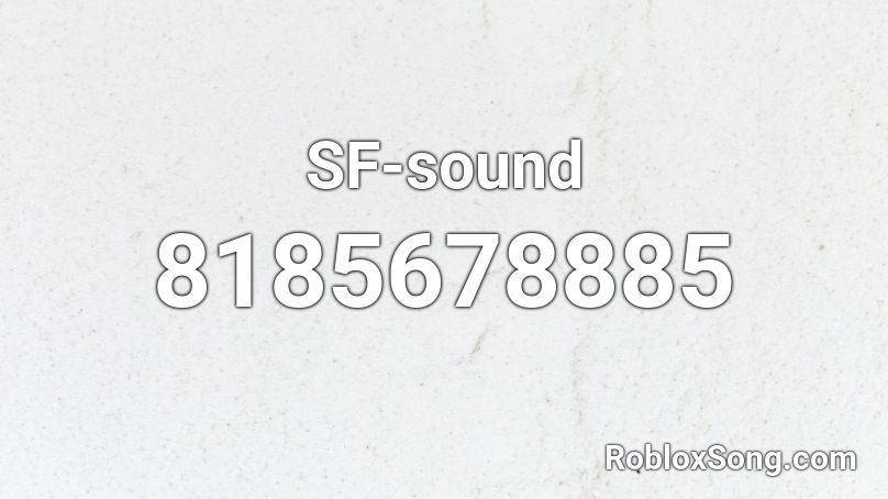 SF-sound Roblox ID
