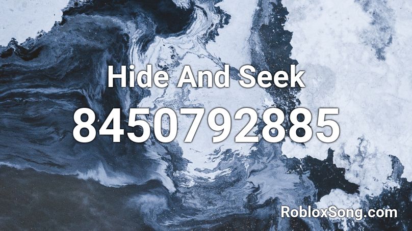 Hide And Seek Roblox ID