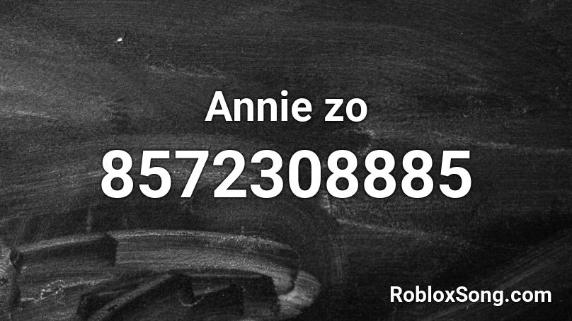 Annie zo Roblox ID