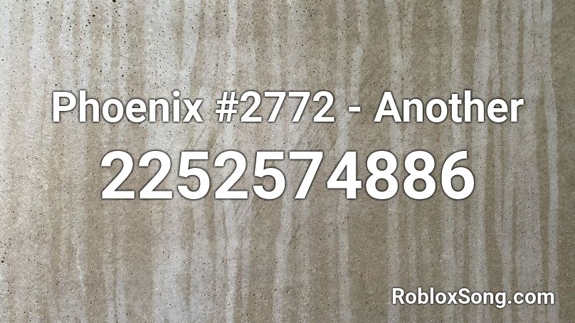 Phoenix #2772 - Another  Roblox ID
