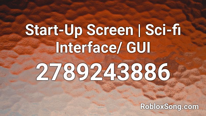 Start-Up Screen | Sci-fi Interface/ GUI Roblox ID
