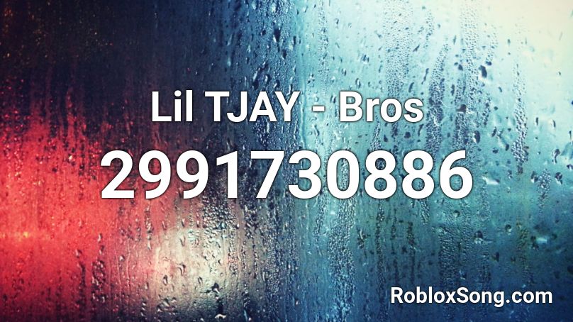 Lil Tjay Bros Roblox Id Roblox Music Codes - brothers lil tjay roblox id code