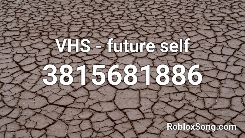 VHS - future self Roblox ID