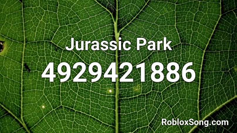 Jurassic Park Roblox ID