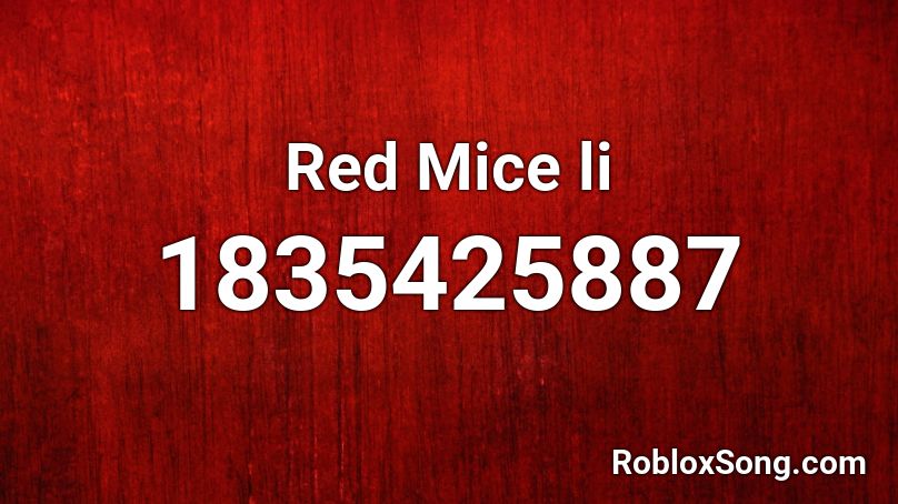 Red Mice li Roblox ID