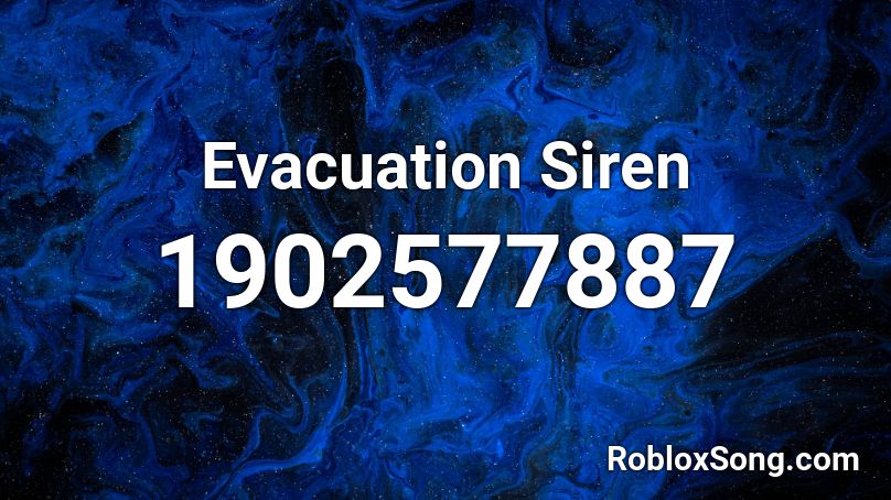 Evacuation Siren Roblox ID