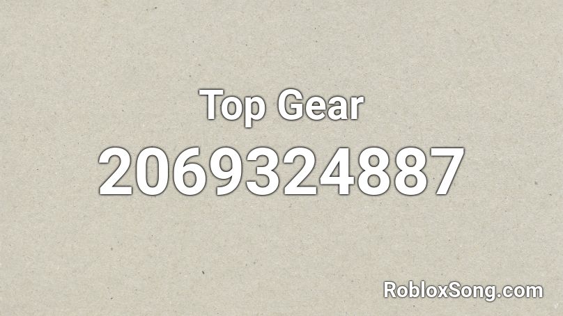 Top Gear Roblox ID