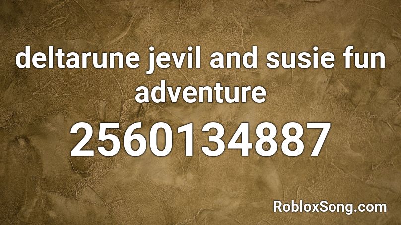 deltarune jevil and susie fun adventure Roblox ID