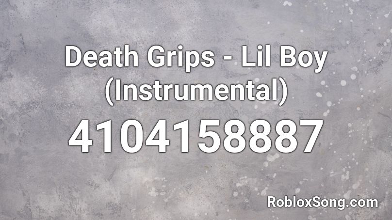 Death Grips - Lil Boy (Instrumental) Roblox ID