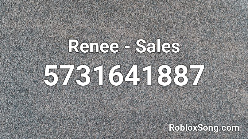 Renee - Sales Roblox ID