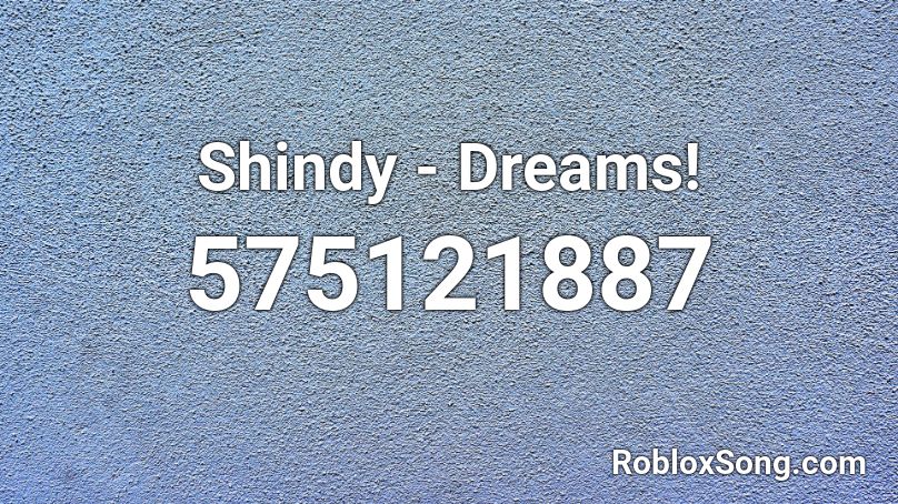 Shindy Dreams Roblox Id Roblox Music Codes - monody full song roblox id