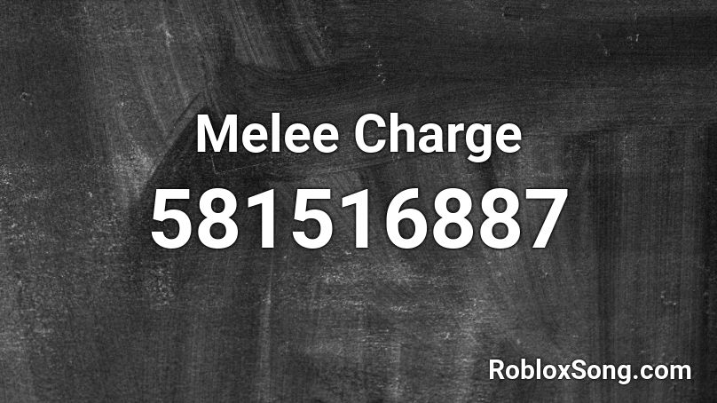 Melee Charge Roblox ID