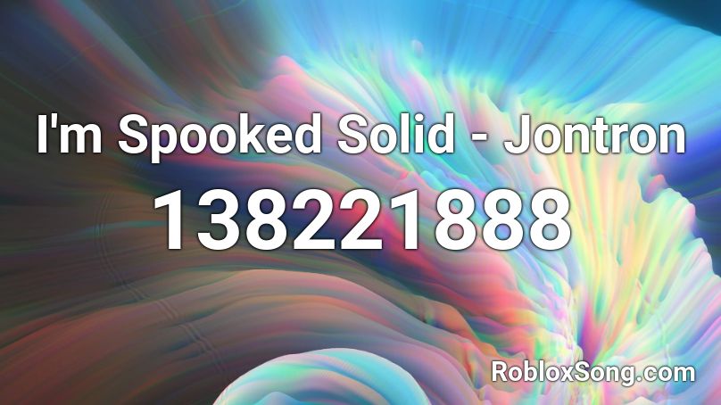 I'm Spooked Solid - Jontron Roblox ID