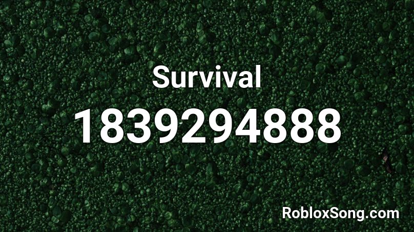 Survival Roblox ID