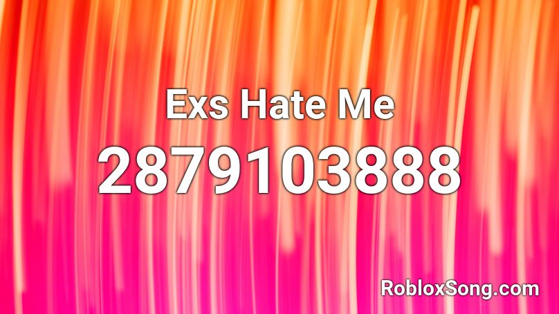 Exs Hate Me Roblox Id Roblox Music Codes - roblox music codes for hate me