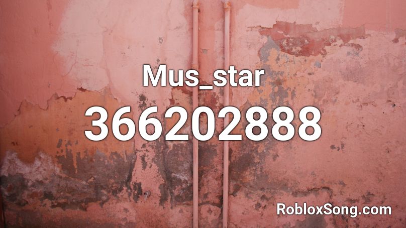 Mus_star Roblox ID