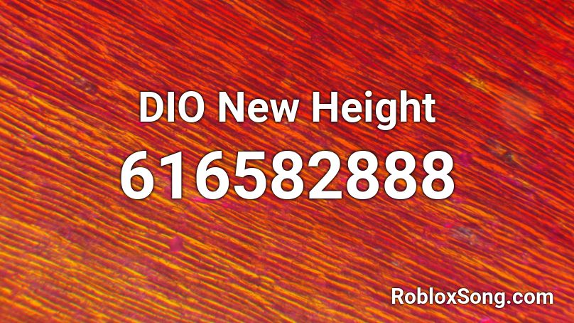 DIO New Height Roblox ID