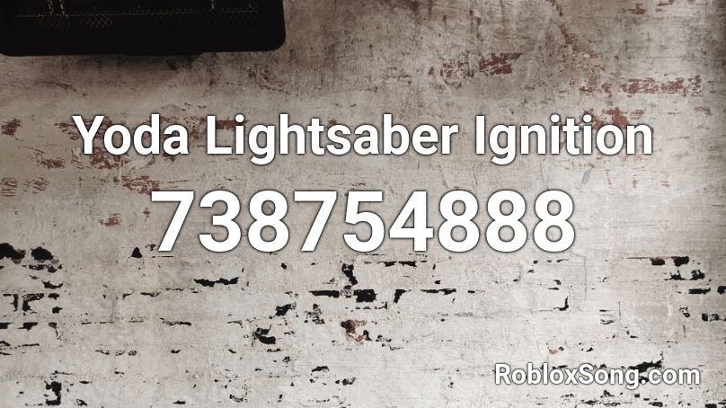 Yoda Lightsaber Ignition Roblox ID