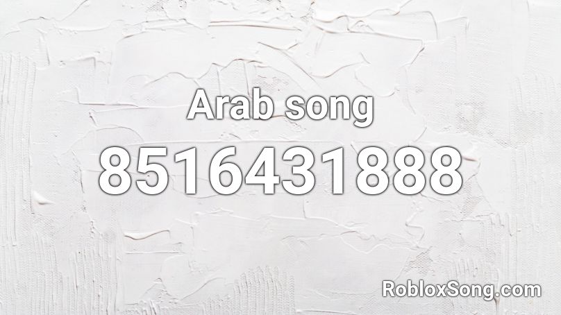 Arab song Roblox ID