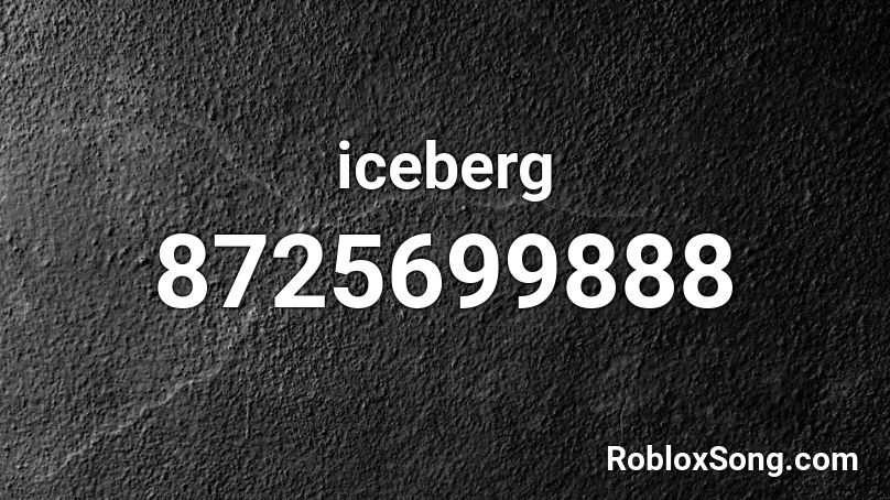 iceberg Roblox ID