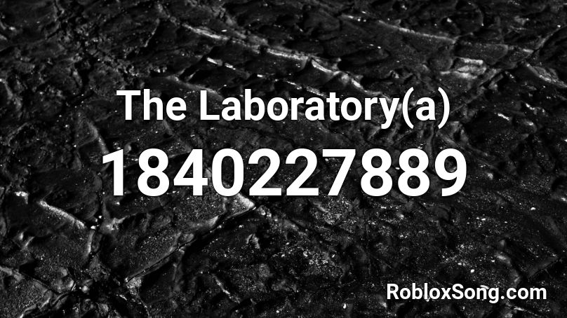The Laboratory(a) Roblox ID