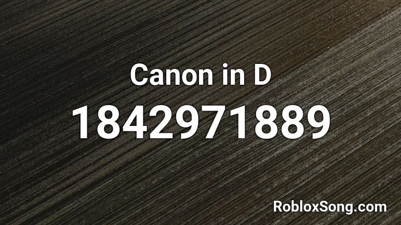 Canon in D Roblox ID