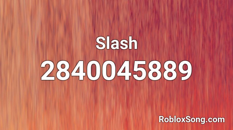 Slash Roblox ID