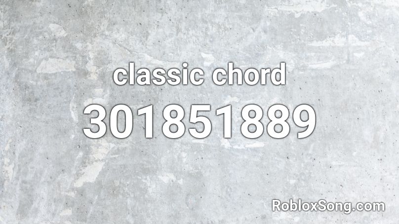 classic chord Roblox ID