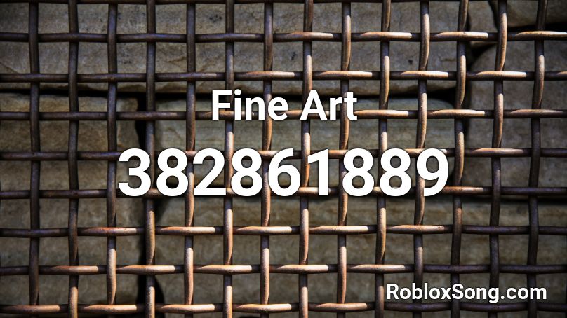 Fine Art Roblox ID