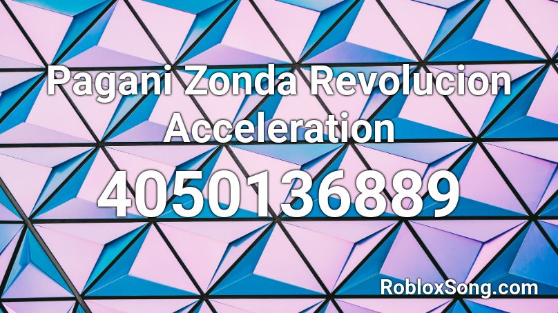 Pagani Zonda Revolucion Acceleration Roblox ID