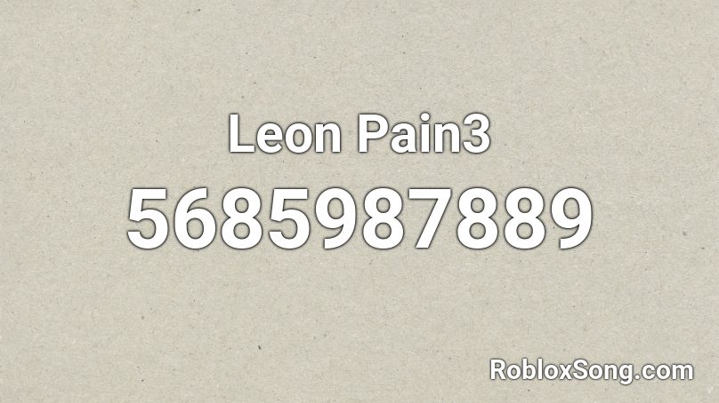 Leon Pain3 Roblox ID