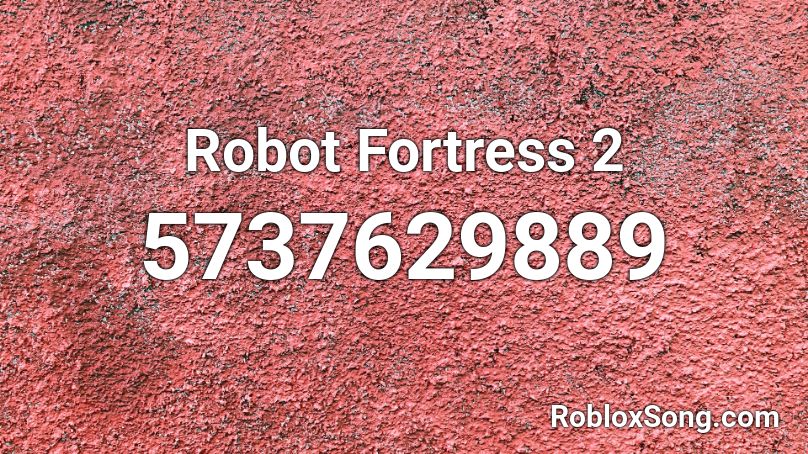 Tf2 Robots Roblox Id - tf2 engineer roblox song