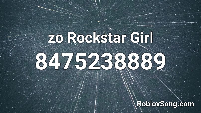 zo Rockstar Girl Roblox ID