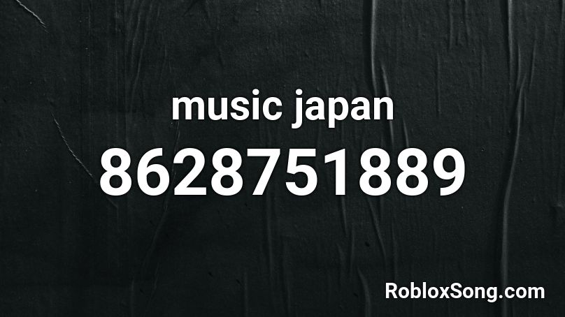 music japan Roblox ID