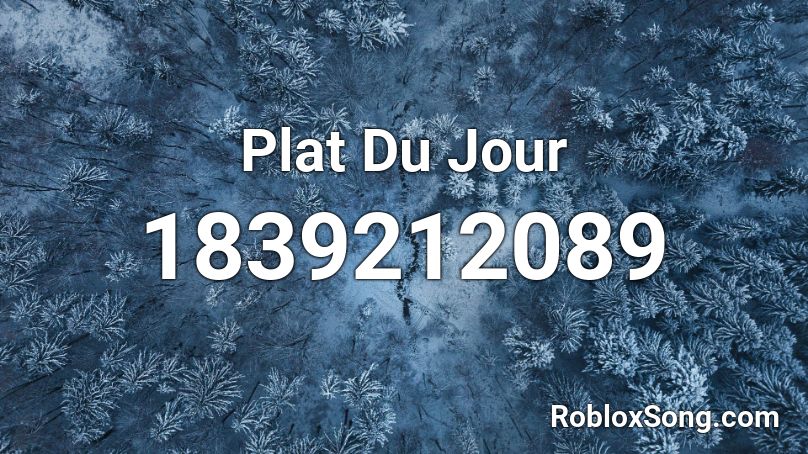 Plat Du Jour Roblox ID