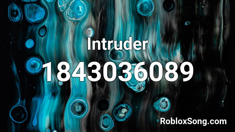 Intruder Roblox ID