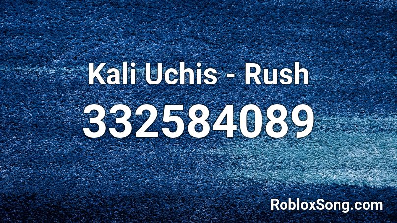 Kali Uchis - Rush Roblox ID