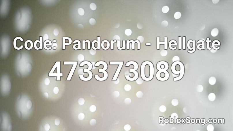 Code: Pandorum - Hellgate Roblox ID