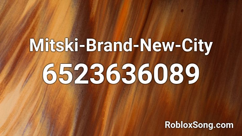 Mitski-Brand-New-City Roblox ID