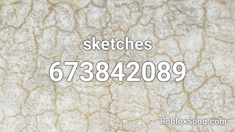 sketches Roblox ID