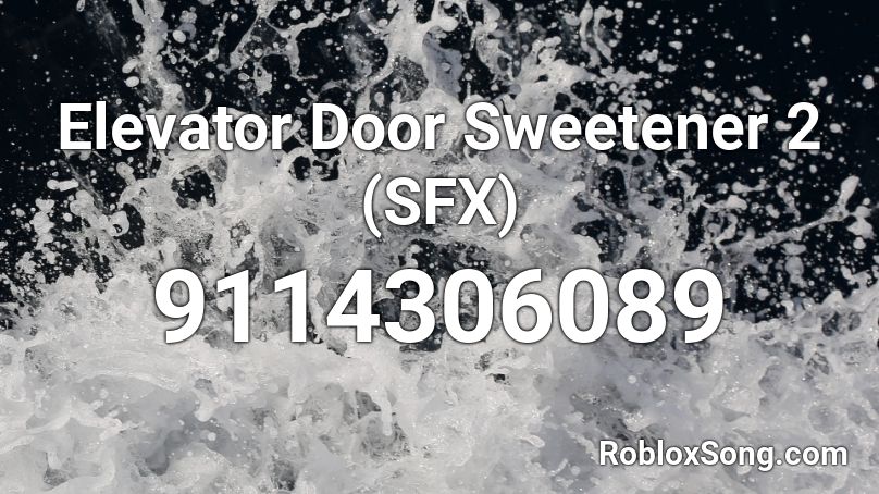 Elevator Door Sweetener 2 (SFX) Roblox ID